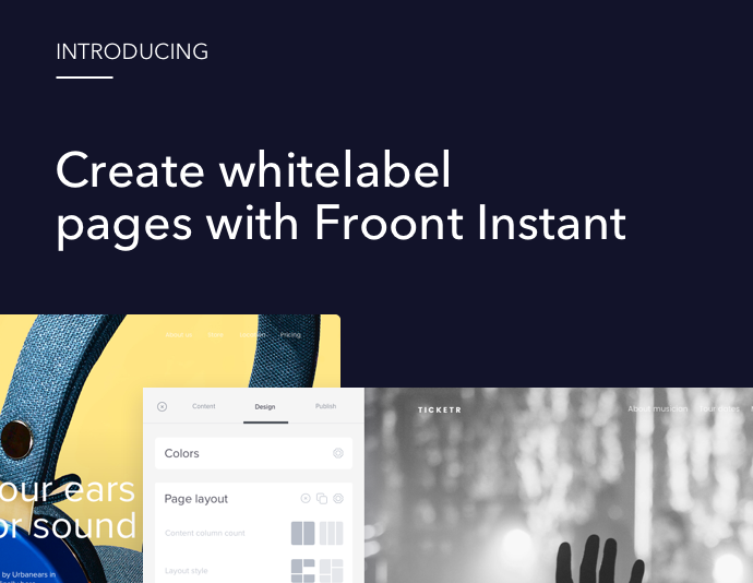 Product news - Introducing Froont Instant products for whitelabel